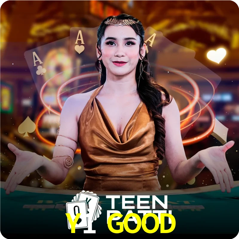 Y1 GOOD — Live Teen Patti dealer live indian cards | Play on Android APK & iPhone for real money | Ezugi